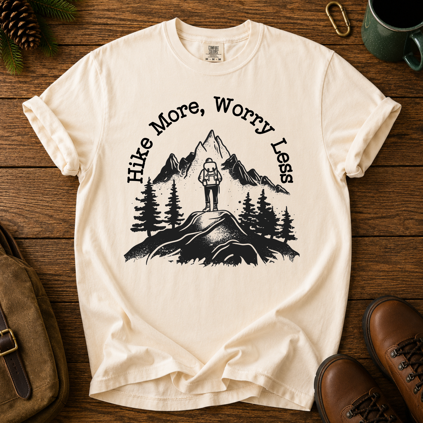 Hike More, Worry Less T-Shirt
