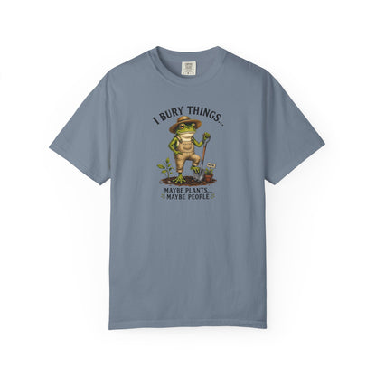 Gardener T-Shirt — "I Bury Things" Funny Plant Lover Tee