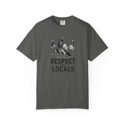 Respect the Locals Pigeon T-Shirt — Funny Bird Graphic Tee