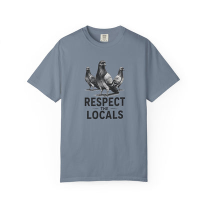Respect the Locals Pigeon T-Shirt — Funny Bird Graphic Tee