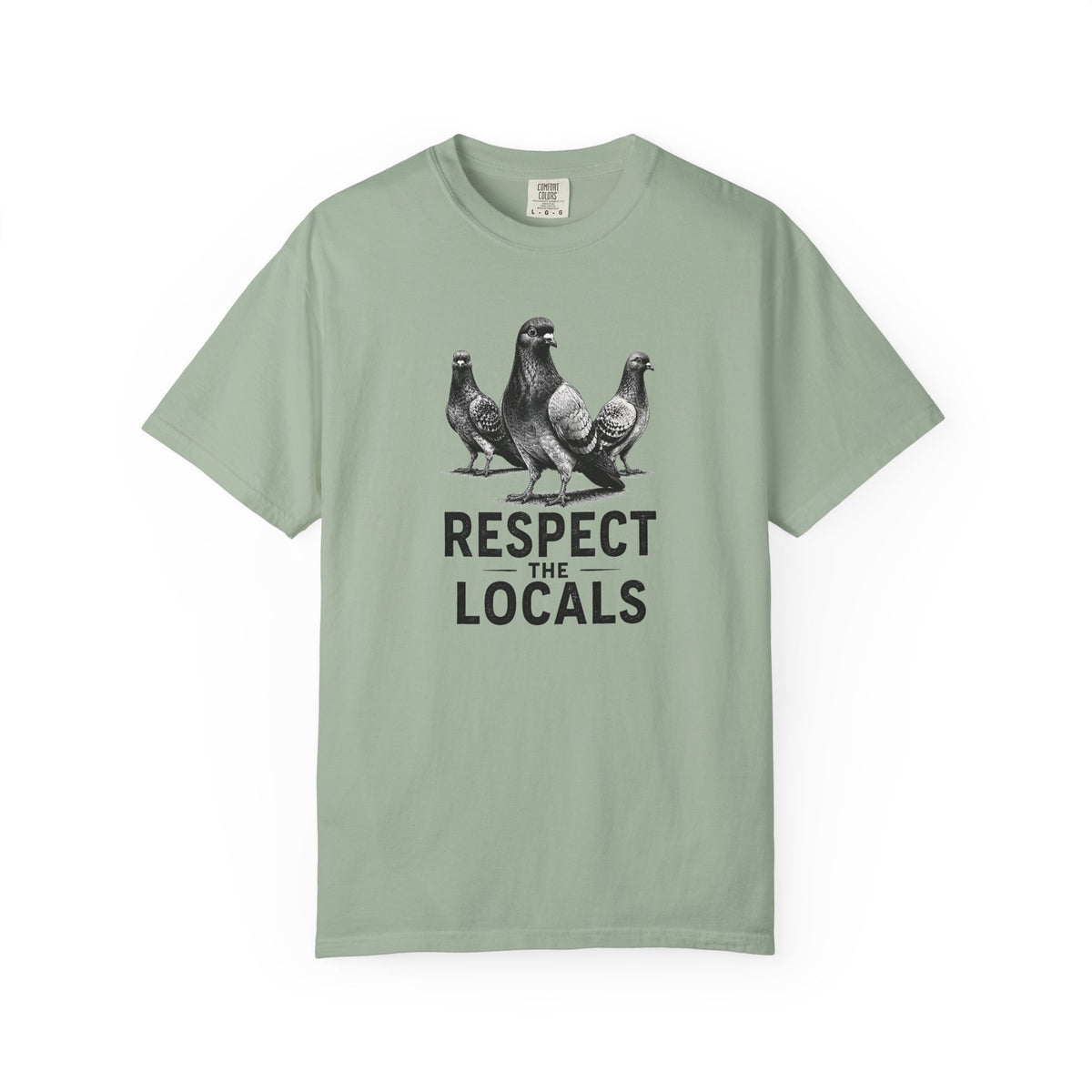 Respect the Locals Pigeon T-Shirt — Funny Bird Graphic Tee