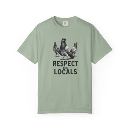 Respect the Locals Pigeon T-Shirt — Funny Bird Graphic Tee