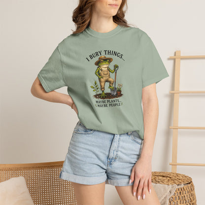 Gardener T-Shirt — "I Bury Things" Funny Plant Lover Tee