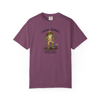 Gardener T-Shirt — "I Bury Things" Funny Plant Lover Tee