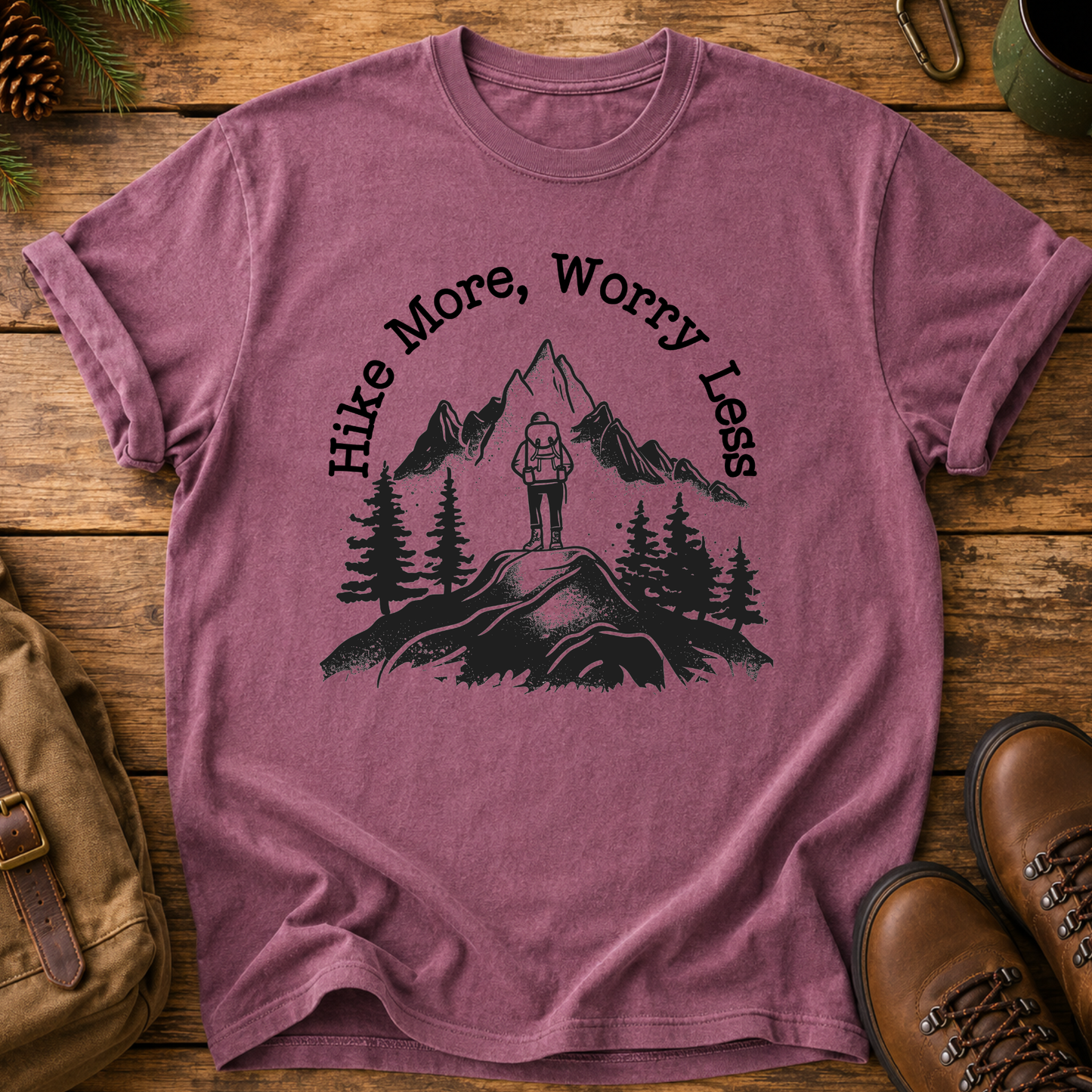 Hike More, Worry Less T-Shirt