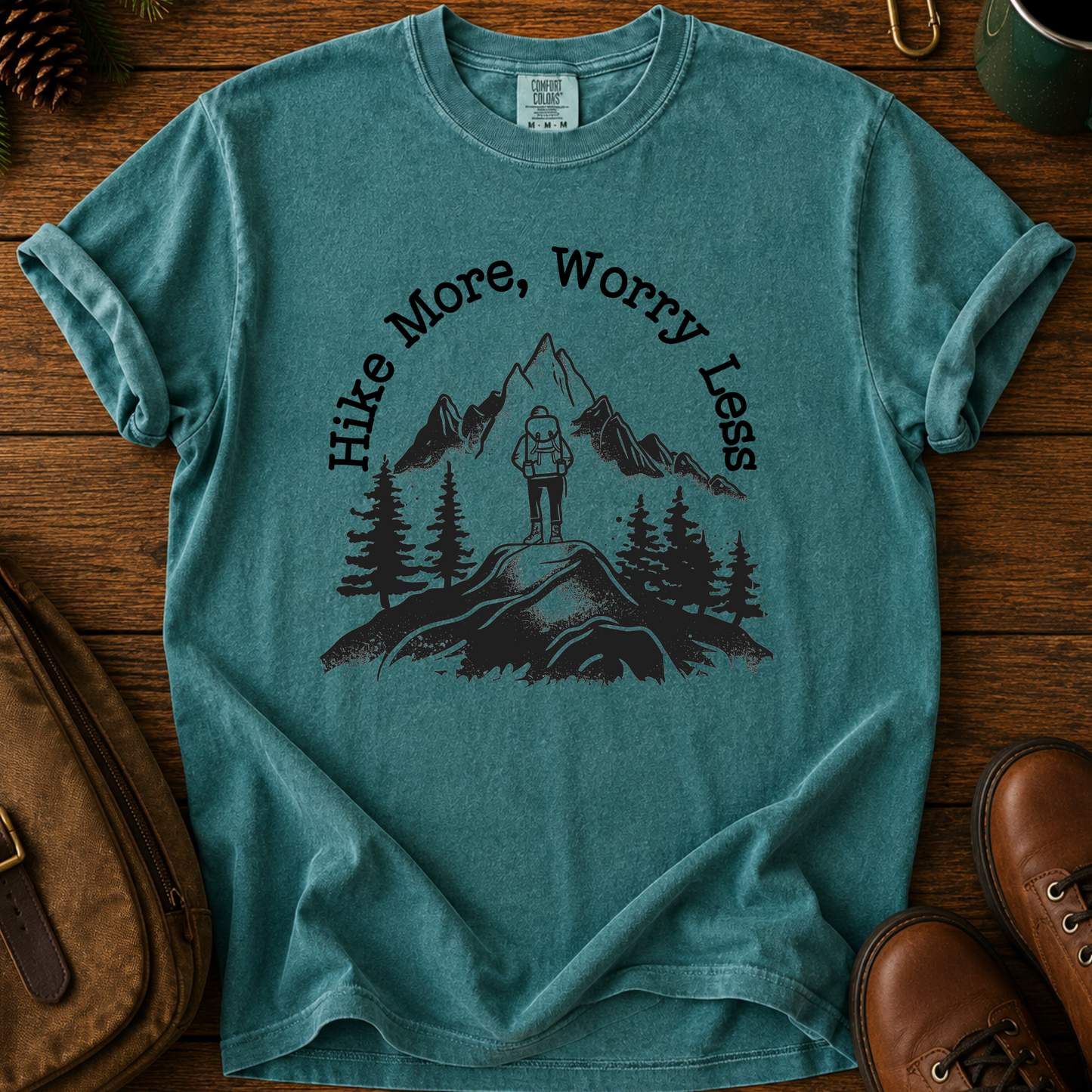 Hike More, Worry Less T-Shirt
